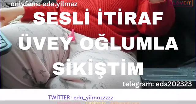Üvey Oğlumla Sikiştim Eda Yılmaz Sesli itiraf — Eda Yılmaz — Türk ifşa · sahne 1