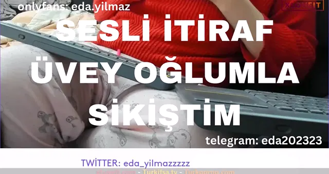Üvey Oğlumla Sikiştim Eda Yılmaz Sesli itiraf — Eda Yılmaz — Türk ifşa · sahne 3